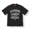 Supreme Always Prevail S/S Top